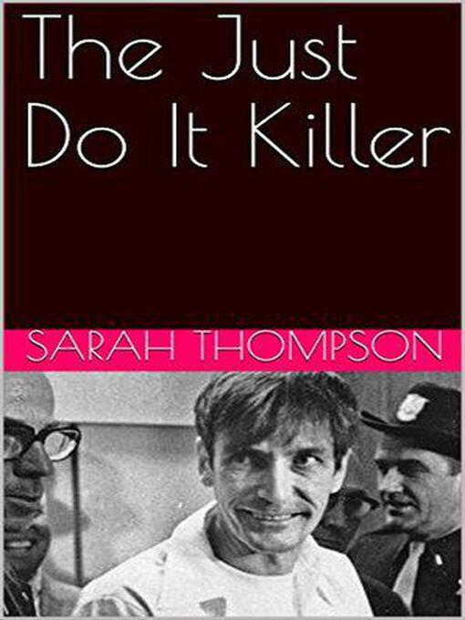 Title details for The Just Do It Killer by Sarah Thompson - Available